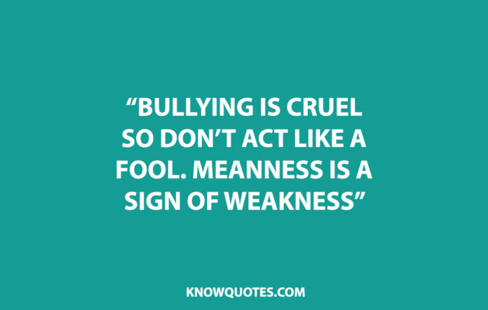 Anti Bullying Sayings