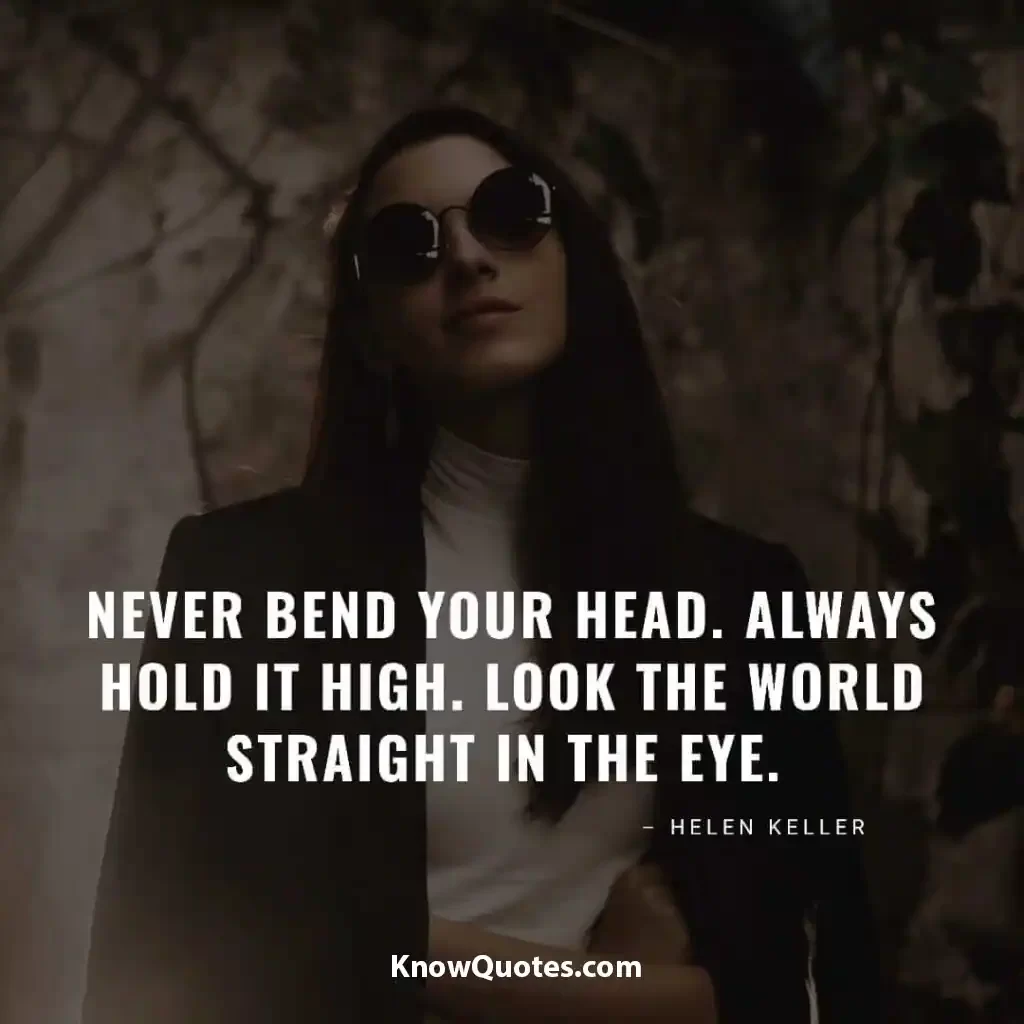 Always Keep Your Head up Quotes