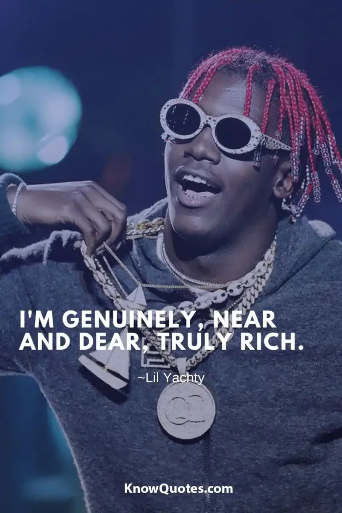 Lil Yachty Inspirational Quotes