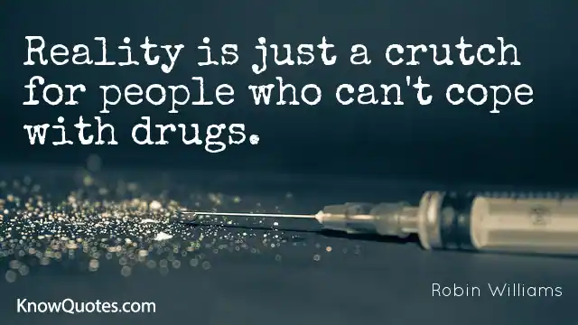 Quotes About Drugs and Alcohol