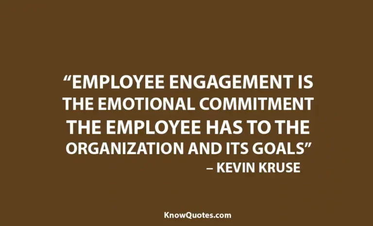 Quotes About Engagement at Work
