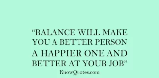 Balance Is the Key to Life Quotes