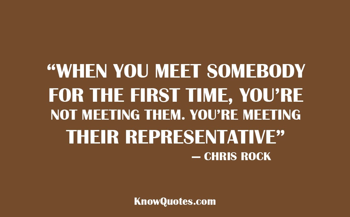 Quotes for Meeting Someone for the First Time