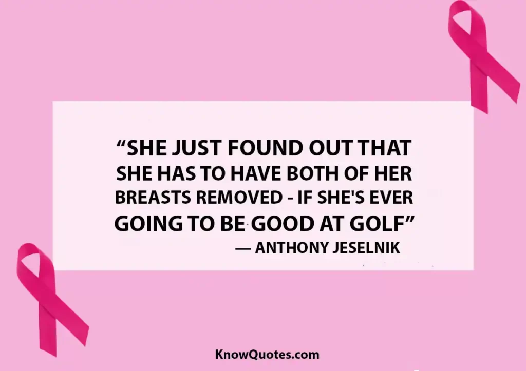 Breast Cancer Awareness Quotes Funny