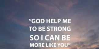 God Give Strength Quotes