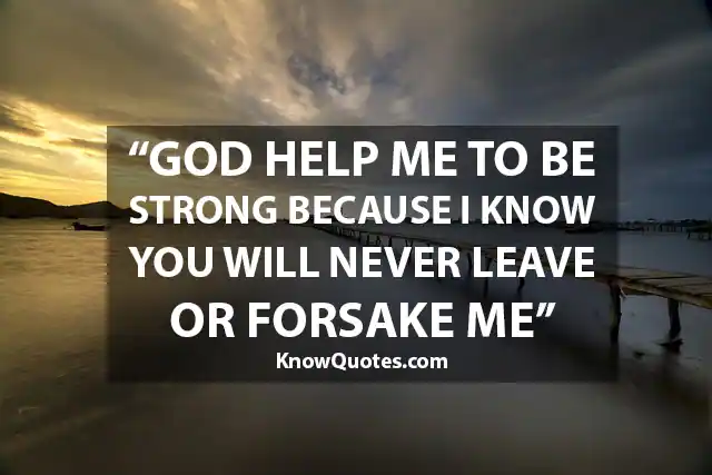 God Gives Me Strength Quotes