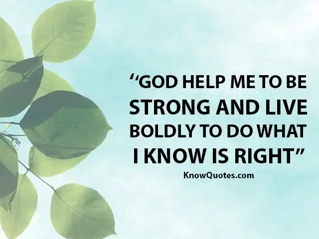 Strength God Help Me Quotes