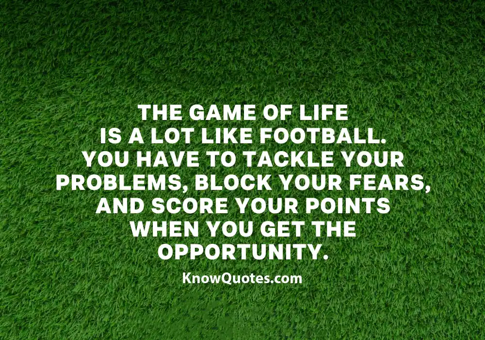 Inspirational Football Sayings