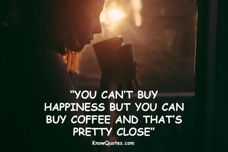 Inspirational Coffee Quotes