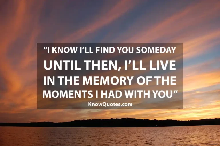 Inspirational Quotes About Missing Someone