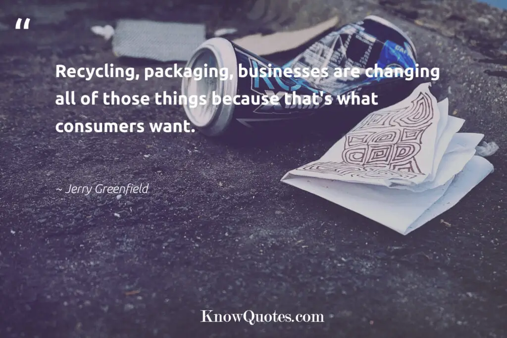 Recycling Quotes Short