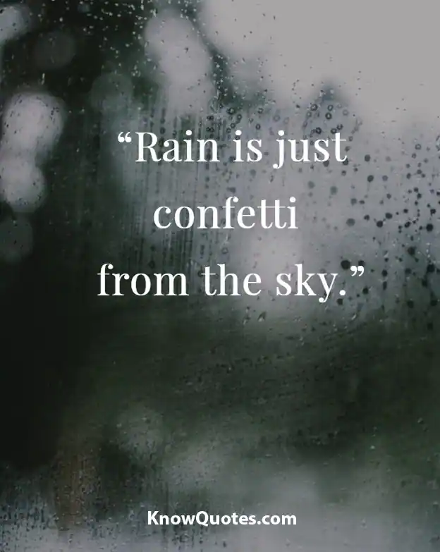 Short Quotes About Rainy Days