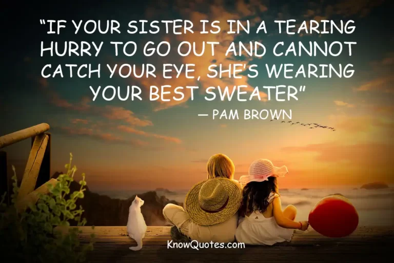 Sister Quotes and Sayings