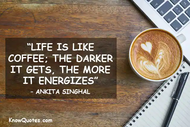 Inspirational Quotes About Coffee