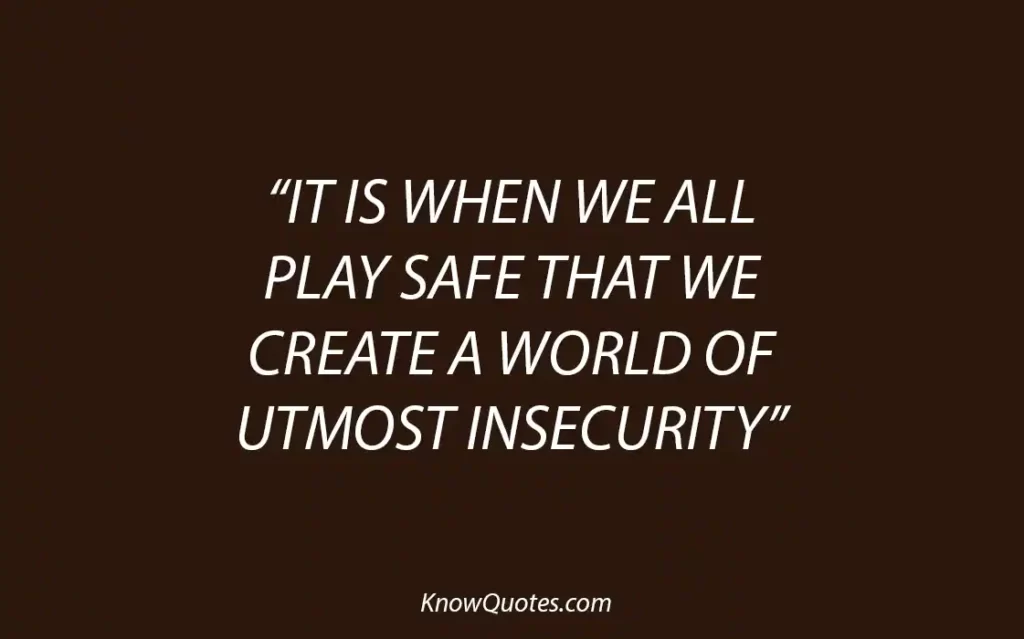 Quotes About Insecurity